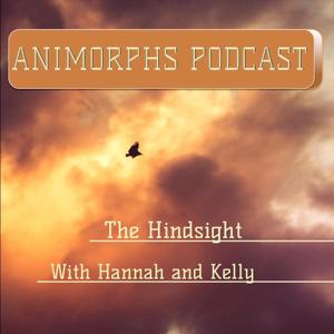 The Hindsight, An Animorphs Podcast