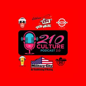 210 Culture Podcast 2.0