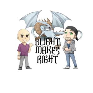 Blight Makes Right