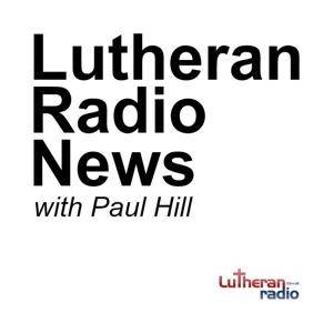 Lutheran Radio News