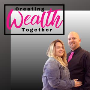 Creating Wealth Together