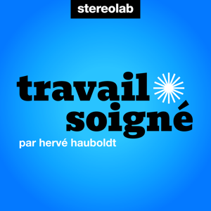 Travail soigné by stereolab