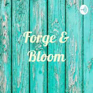 Forge & Bloom