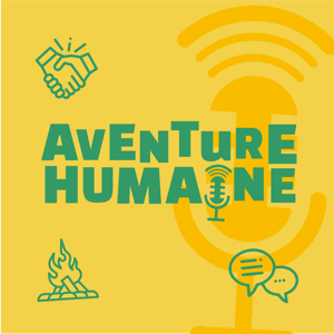 Aventure Humaine by Gaël Aymard | Podcast Mania