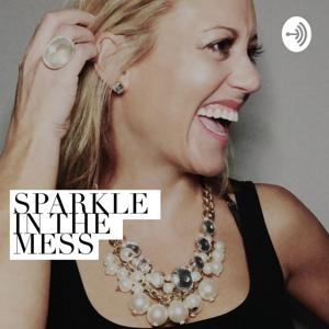 Sparkle in the Mess