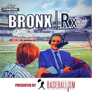 Bronx RX by NYYST - Yankees Podcast