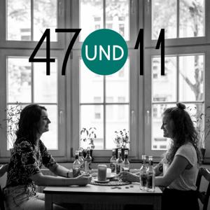 47und11 - Der Podcast