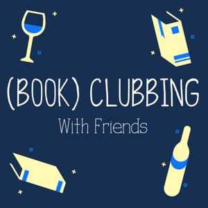 (Book) Clubbing with Friends