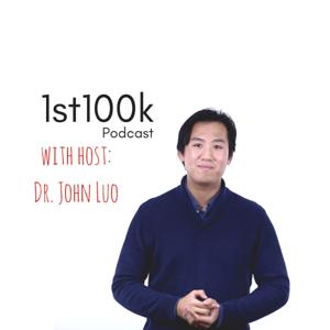 1st100k: Business & Entrepreneurship Podcast