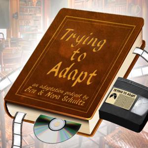 Trying to Adapt