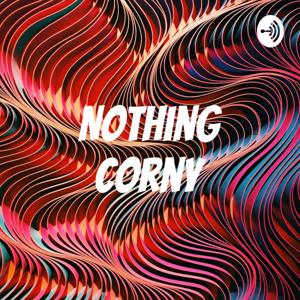 Nothing Corny