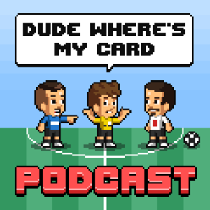 DudeWheresMyCard's Podcast