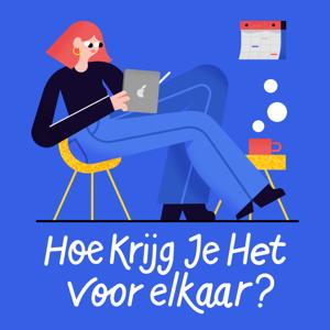 Hoe Krijg Je Het Voor Elkaar?