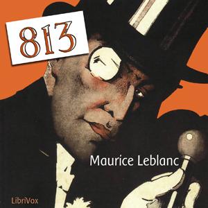 813 by Maurice Leblanc (1864 - 1941)