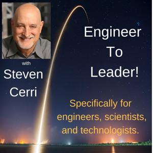 Engineer-to-Leader:  Creating Your Successful Engineering Career