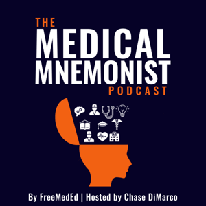 Medical Mnemonist (from MedEd University) by Chase DiMarco