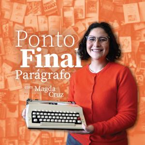 Ponto Final, Parágrafo by Magda Cruz