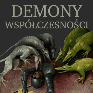 Demony współczesności