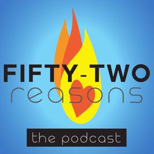 52 Reasons Podcast
