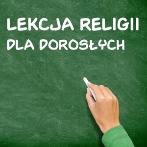 Lekcje religii dla dorosłych