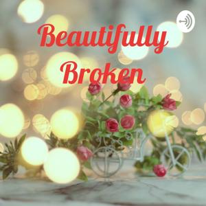 Beautifully Broken