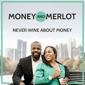 Money and Merlot Podcast