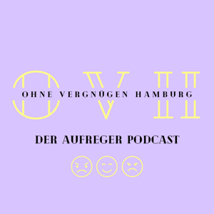OVH - Ohne Vergnügen Hamburg