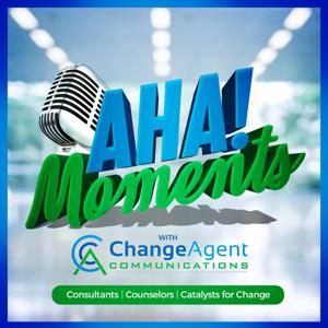 Aha! Moments with Change Agent Communications