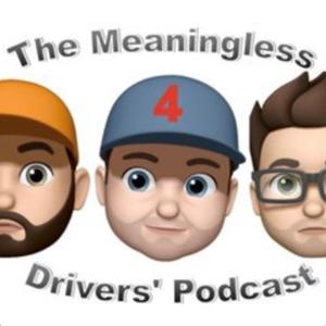 Meaningless Drivers' Podcast