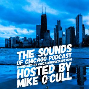 THE SOUNDS OF CHICAGO PODCAST!