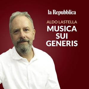 ALDO LASTELLA MUSICA SUI GENERIS by Repubblica.it