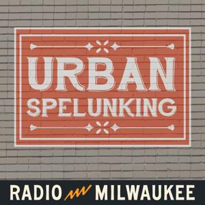 Urban Spelunking by Radio Milwaukee