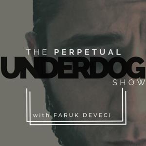 The Perpetual Underdog Show