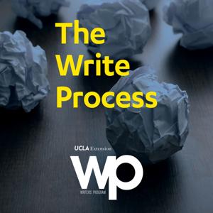 The Write Process by UCLA Extension Writers' Program