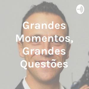 Grandes Momentos, Grandes Questões