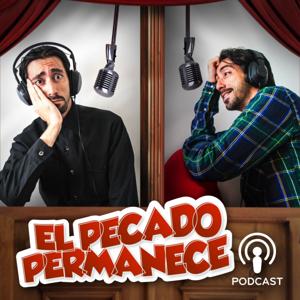 El Pecado Permanece Podcast