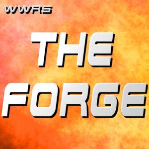 WWRS: The Forge