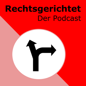 Rechtsgerichtet - Der Podcast über Rechtsextremismus in Deutschland by Gerrit Seebald & Sven Peter