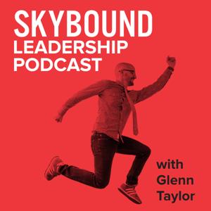 Skybound Leadership Podcast