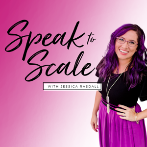 The Speak to Scale Podcast