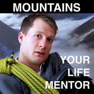 MOUNTAINS - YOUR LIFE MENTOR