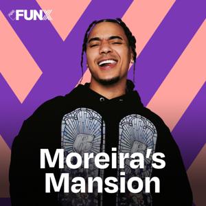 MOREIRA’S MANSION ON AIR – FREDDY MOREIRA by FunX