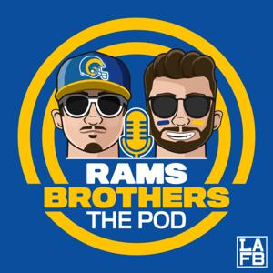 Rams Brothers: The Pod, An LA Rams Podcast by LAFB Network