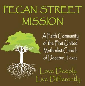 Pecan Street Mission - Decatur, TX