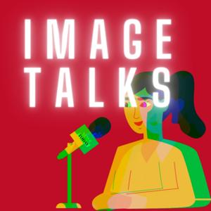 Image Talks