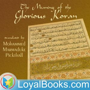 The Meaning of the Glorious Koran by Unknown