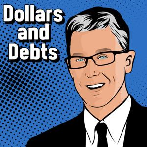 Dollars and Debts