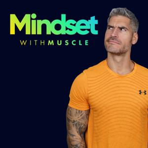 Mindset with Muscle