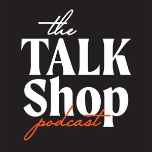 The TalkShop Podcast