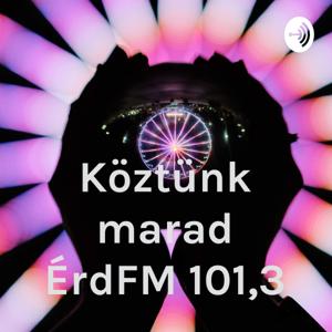 Köztünk marad ÉrdFM 101,3
